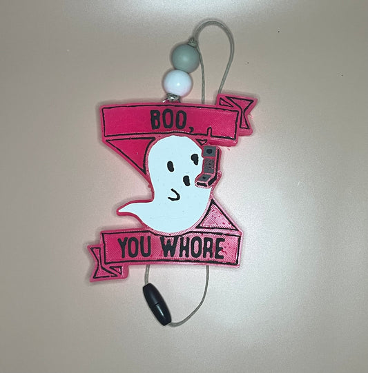 Boo you whore